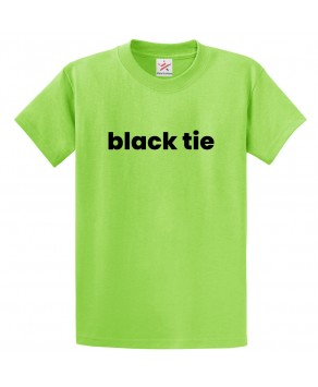 Black Tie Novelty Classic Unisex Kids and Adults T-Shirt for Music Lovers